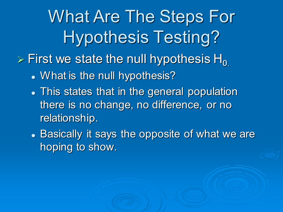 What Are The Steps For Hypothesis Testing