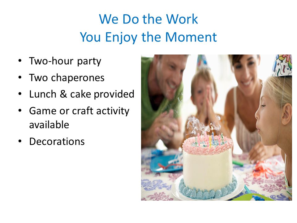 We Do the Work You Enjoy the Moment