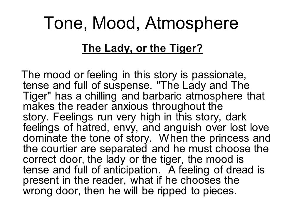 Tone, Mood, Atmosphere The Lady, or the Tiger