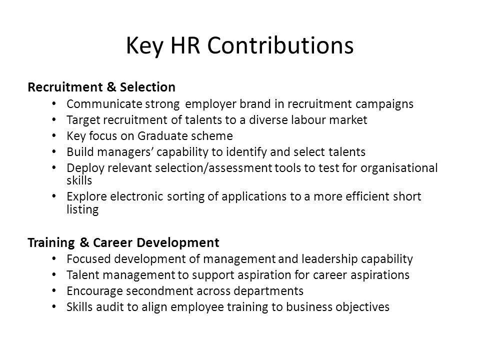 Key HR Contributions Recruitment & Selection