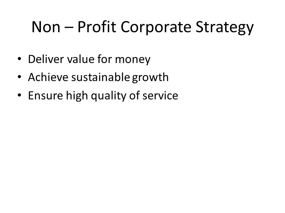 Non – Profit Corporate Strategy