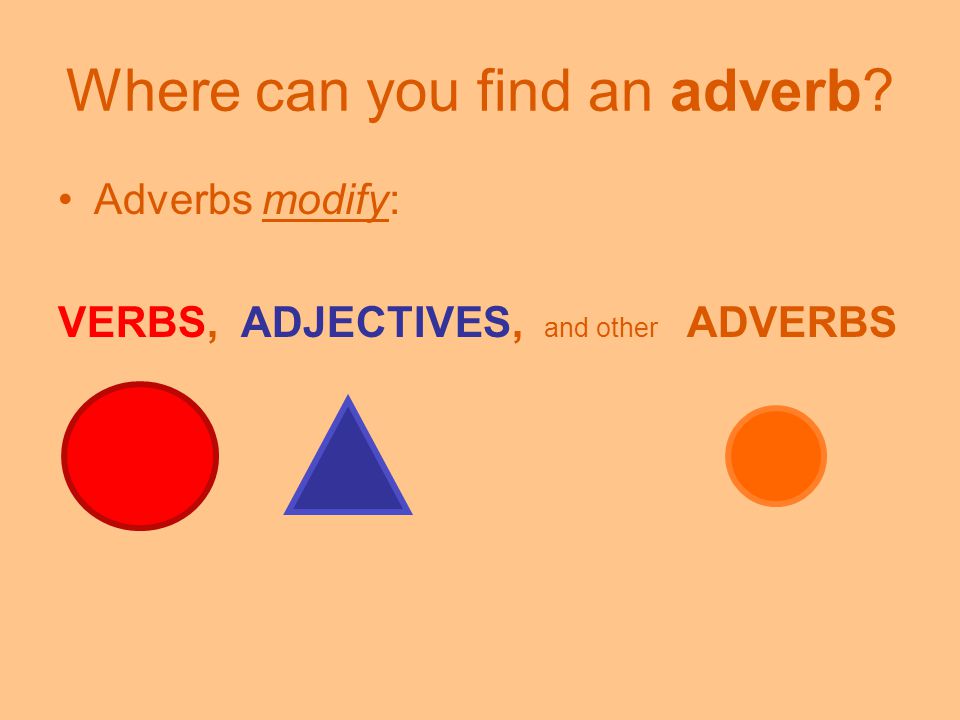 Where can you find an adverb