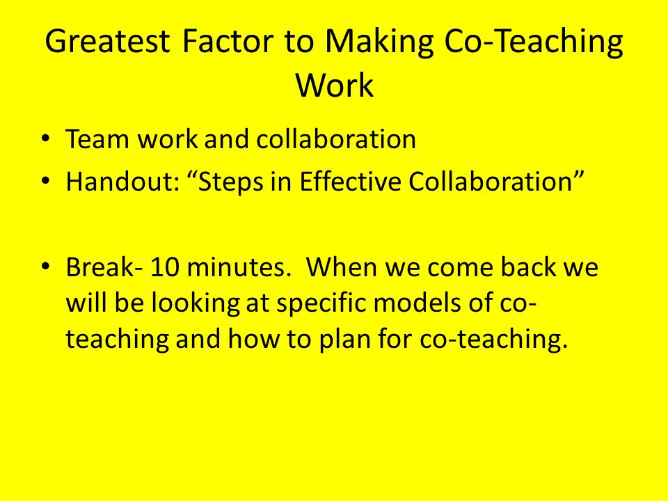 Greatest Factor to Making Co-Teaching Work
