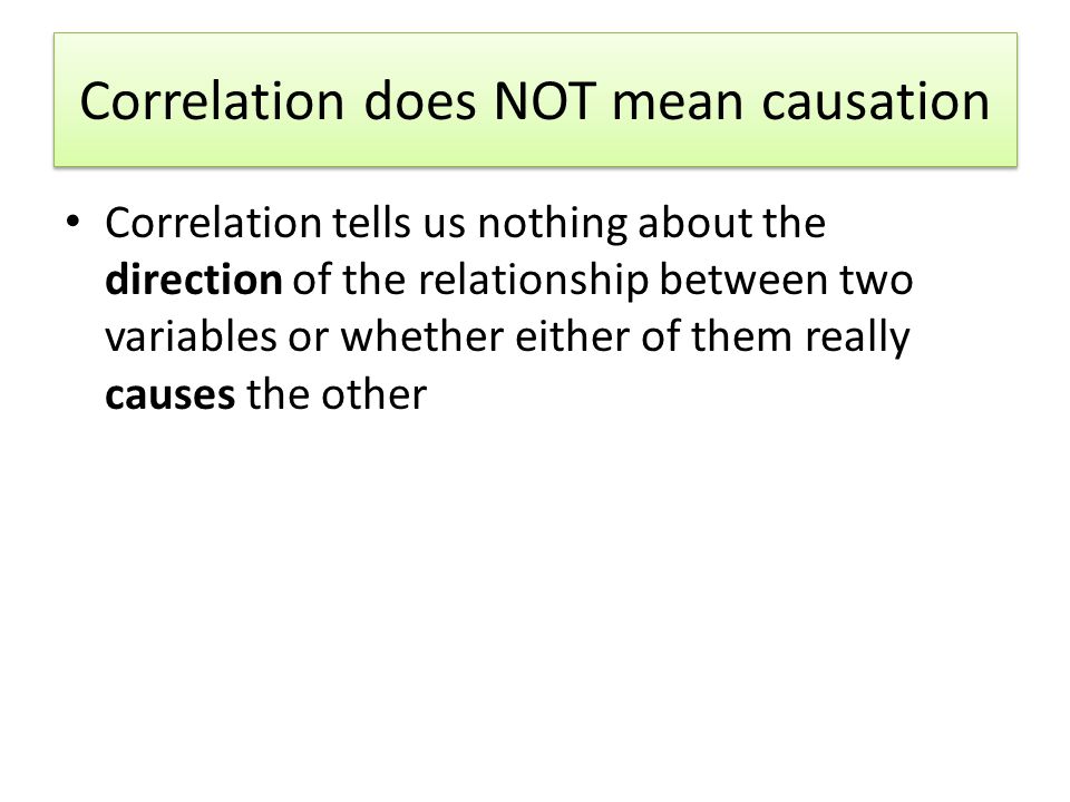 Correlation does NOT mean causation