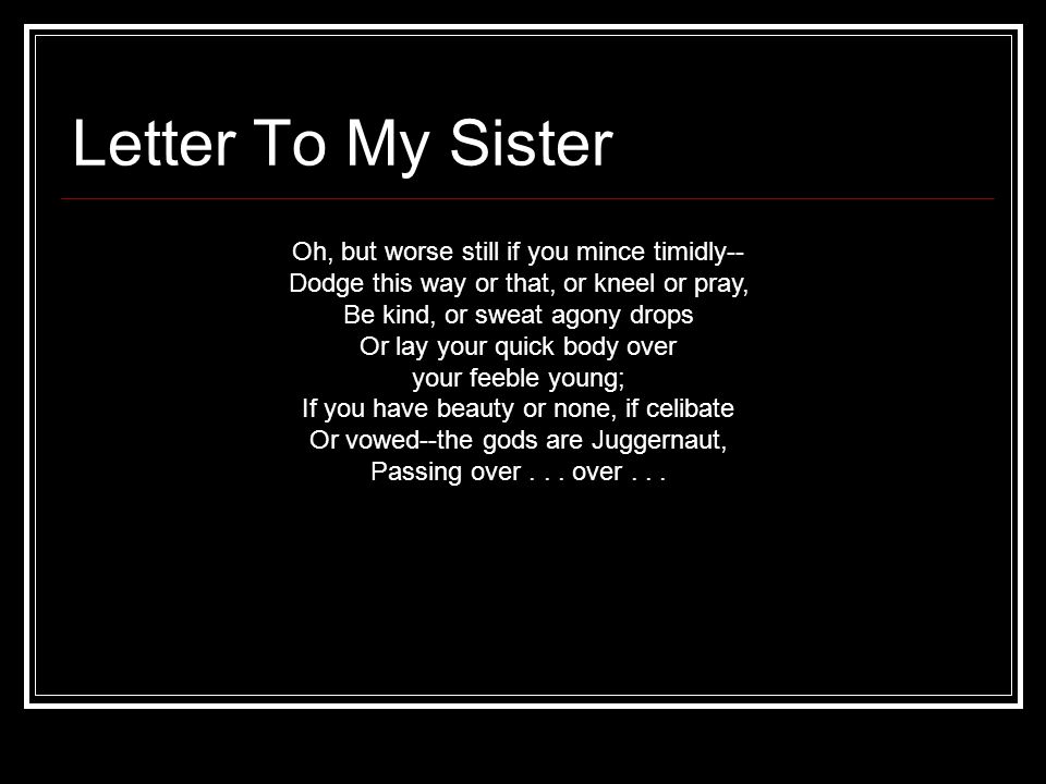 To my sister. Letter to my sister. Letter to your sister book.