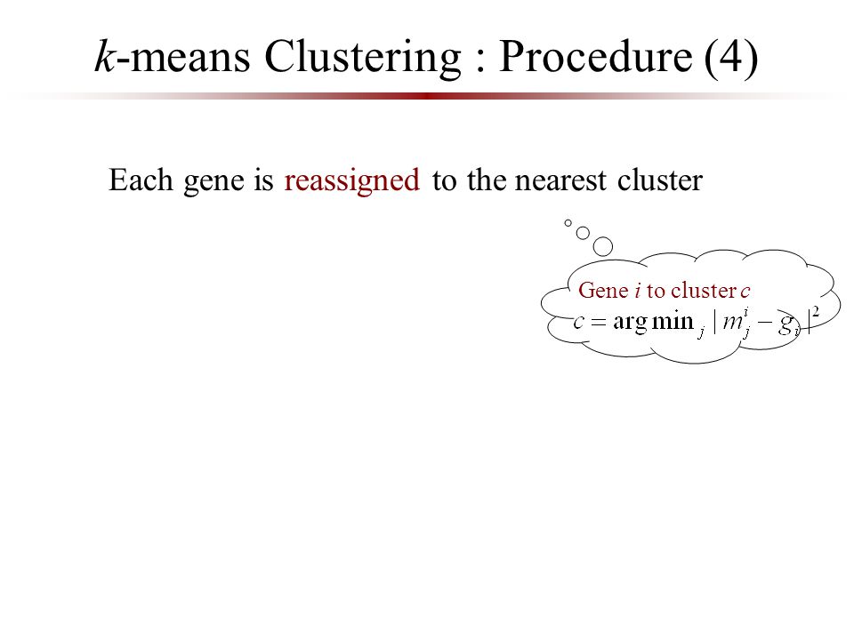 k-means Clustering : Procedure (4)