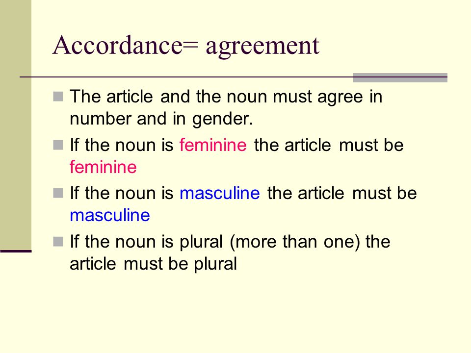 Accordance= agreement