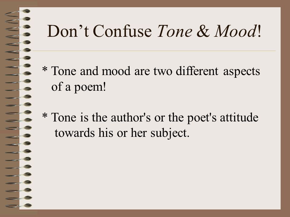 Don’t Confuse Tone & Mood!