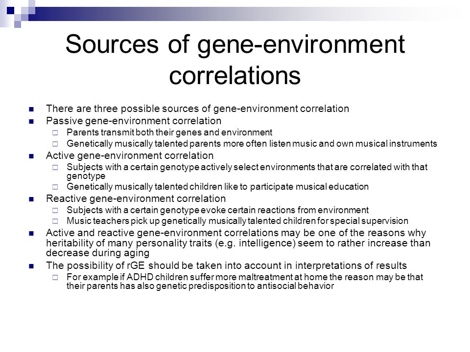 what are three types of heredity environment correlations