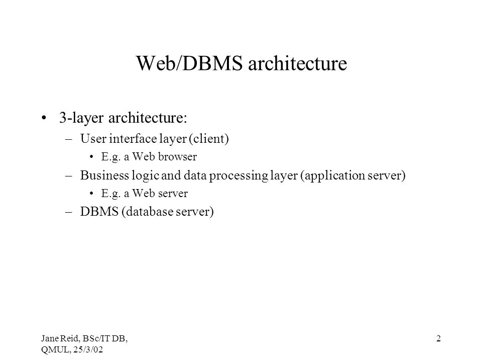 Web/DBMS architecture