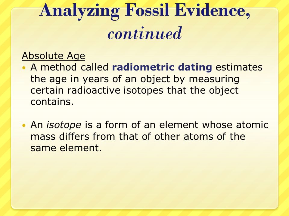Explain how dating methods are used to analyze fossil evidence