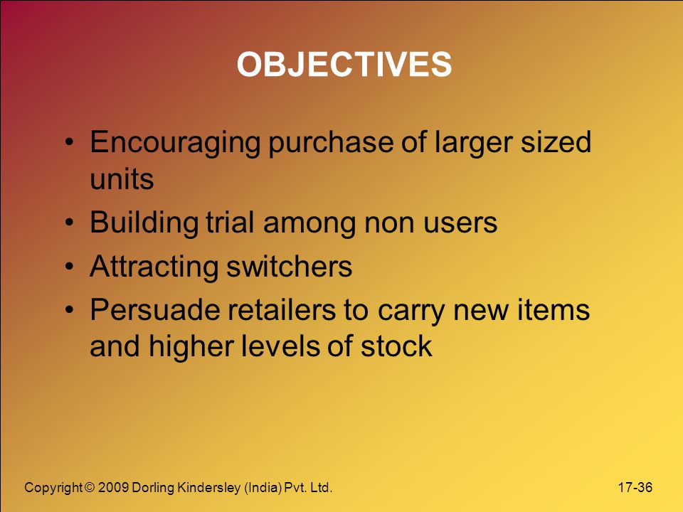 OBJECTIVES Encouraging purchase of larger sized units