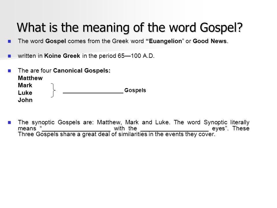 What is the meaning of the word Gospel