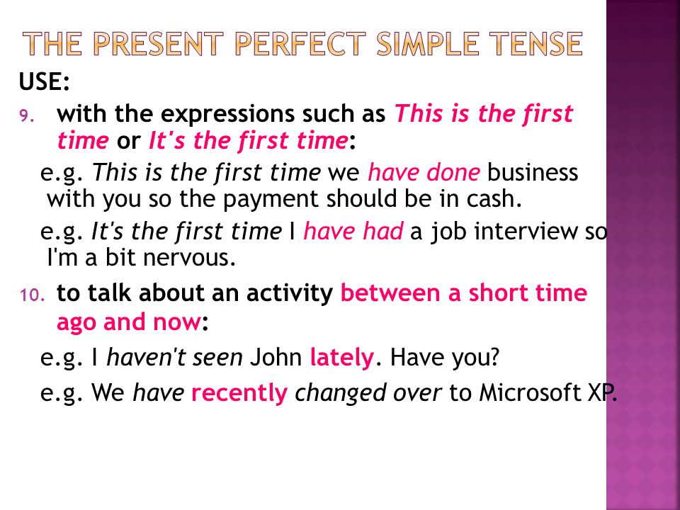 The present perfect simple tense