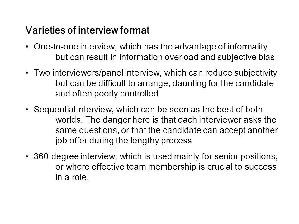 Varieties of interview format