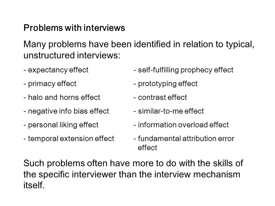 Problems with interviews