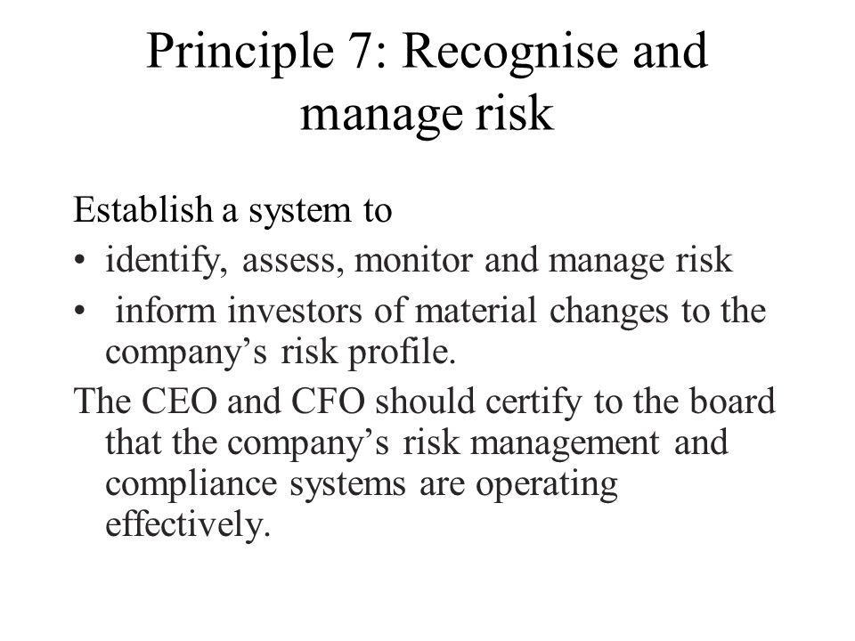 Principle 7: Recognise and manage risk