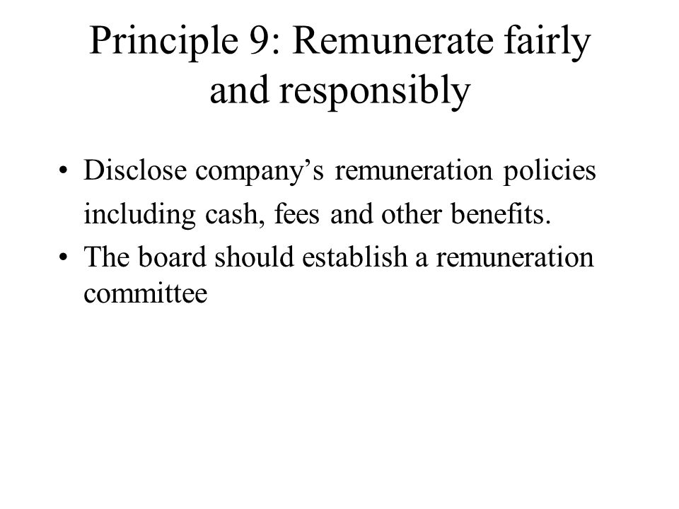 Principle 9: Remunerate fairly and responsibly