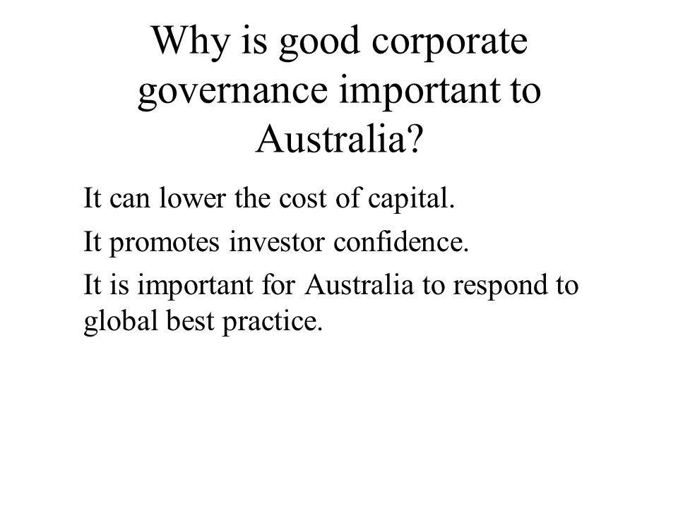 Why is good corporate governance important to Australia