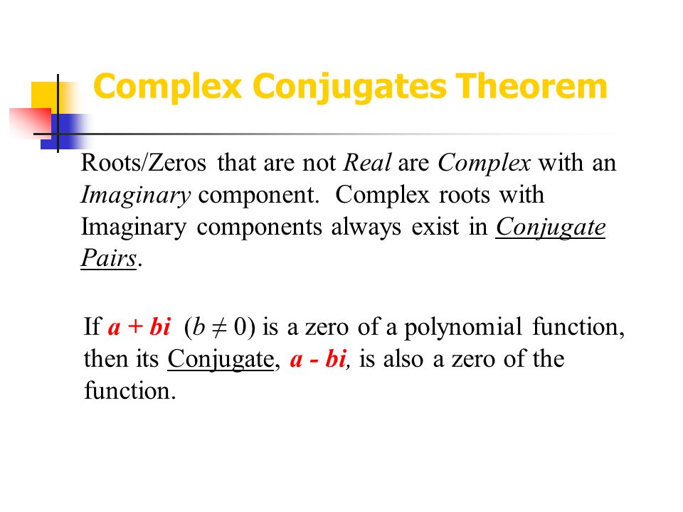 Complex Conjugates Theorem