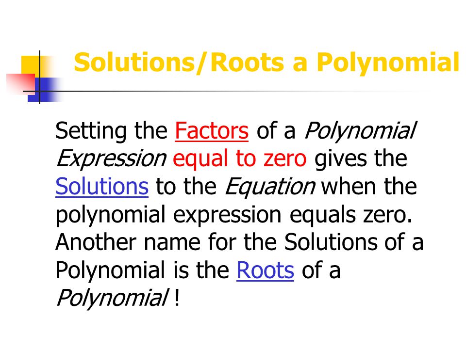 Solutions/Roots a Polynomial