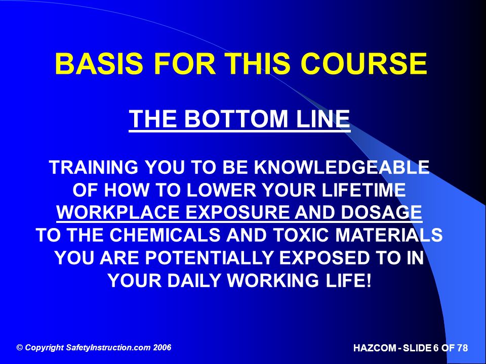 BASIS FOR THIS COURSE THE BOTTOM LINE TRAINING YOU TO BE KNOWLEDGEABLE