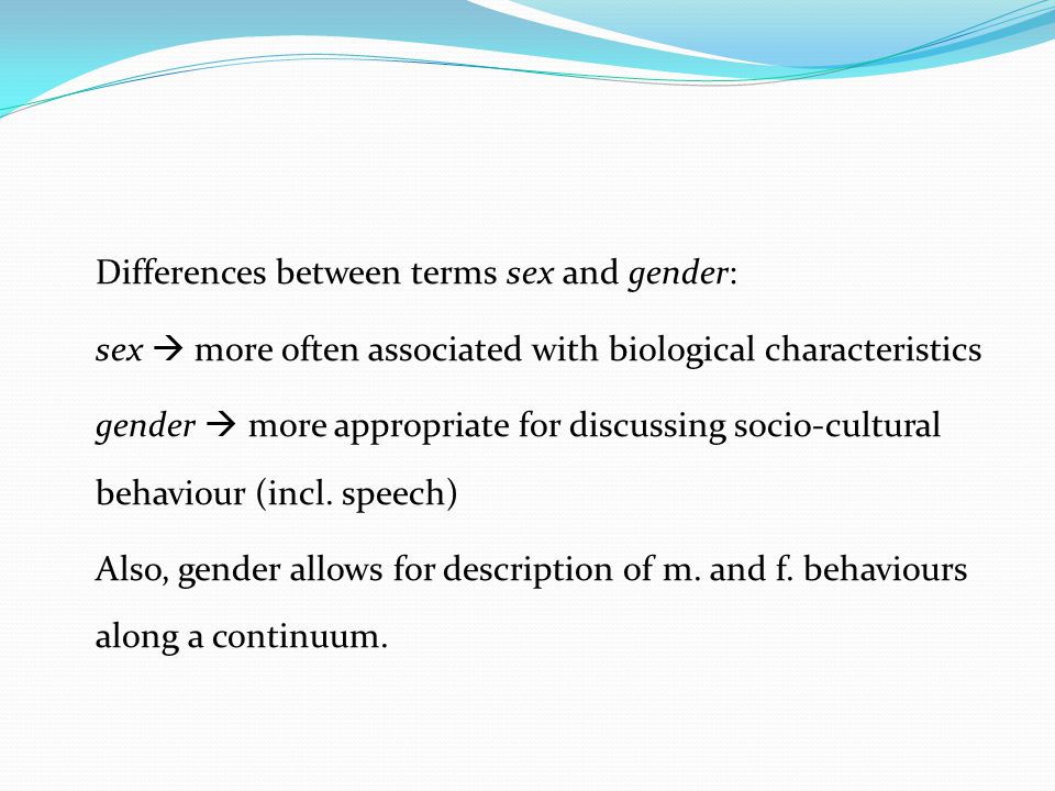 More appropriate. Different between Gender and sexuality. Gender characteristics. Difference between a Gender and sexuality. What s the difference between sex and Gender.