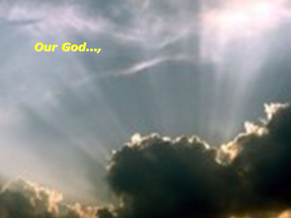 Our God...,