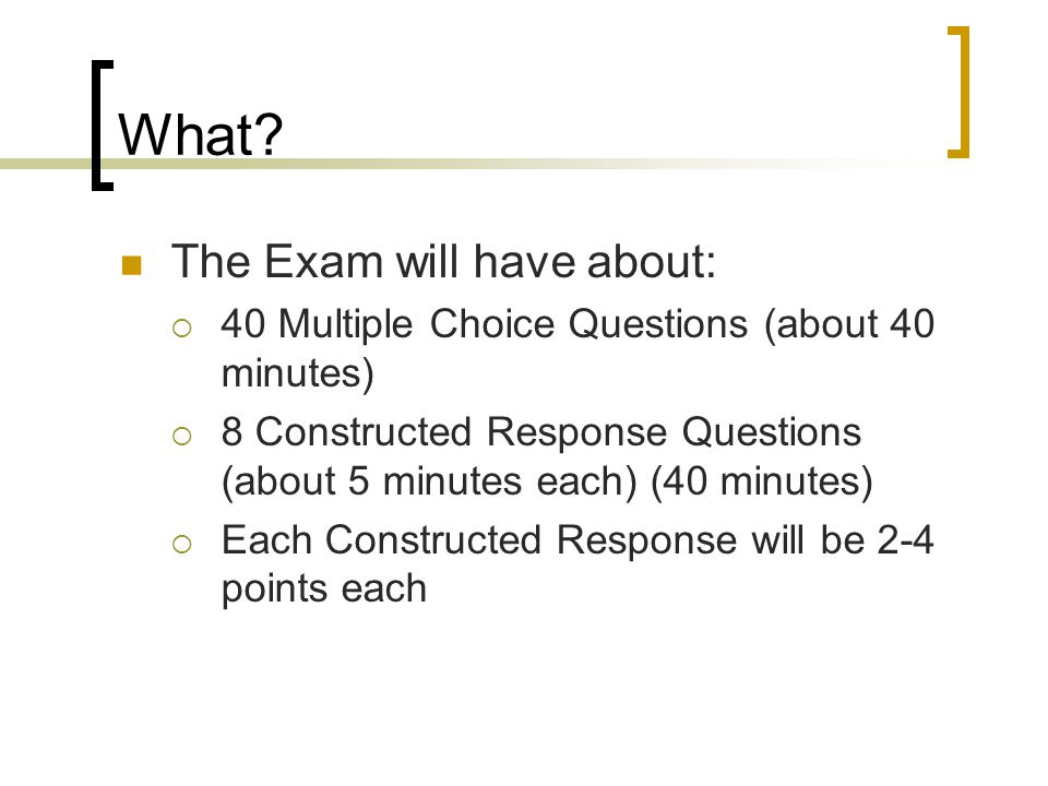 What The Exam will have about: