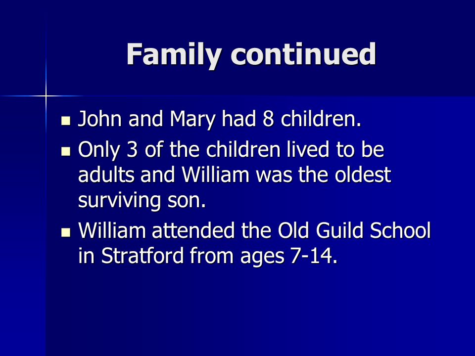 Family continued John and Mary had 8 children.