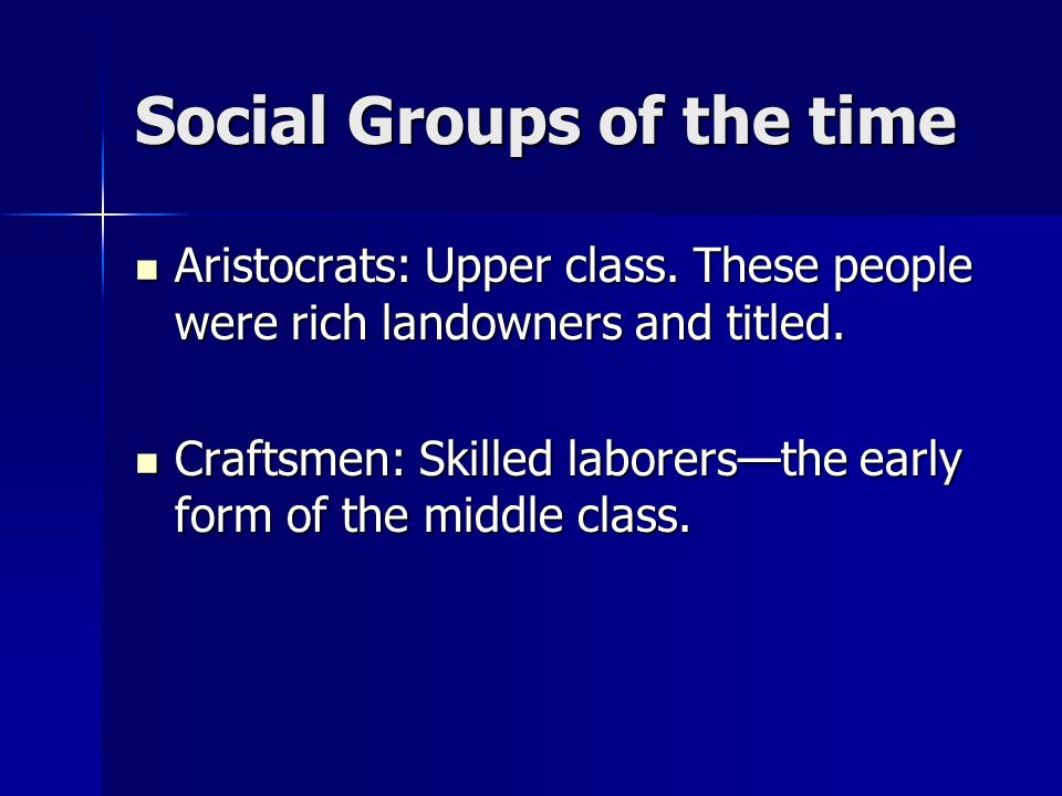 Social Groups of the time
