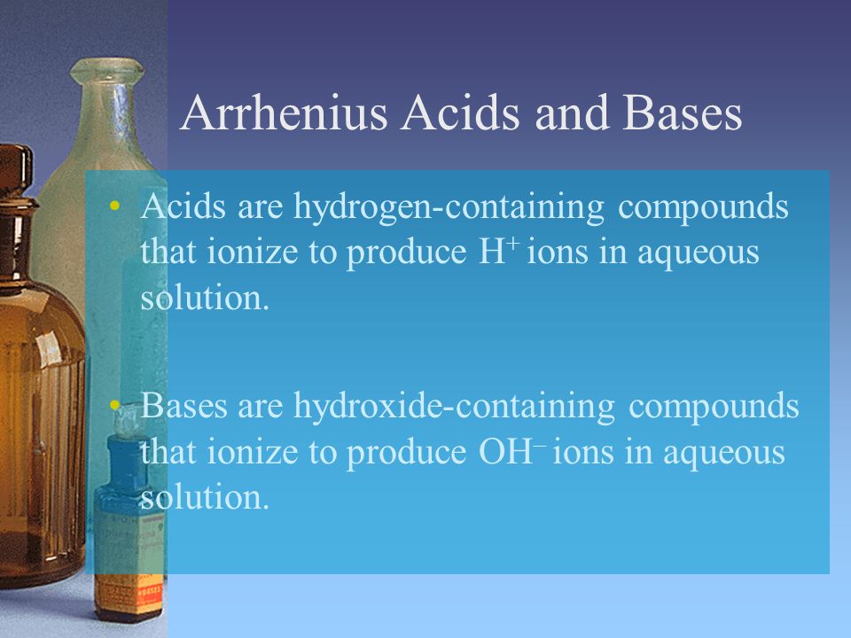 Arrhenius Acids and Bases