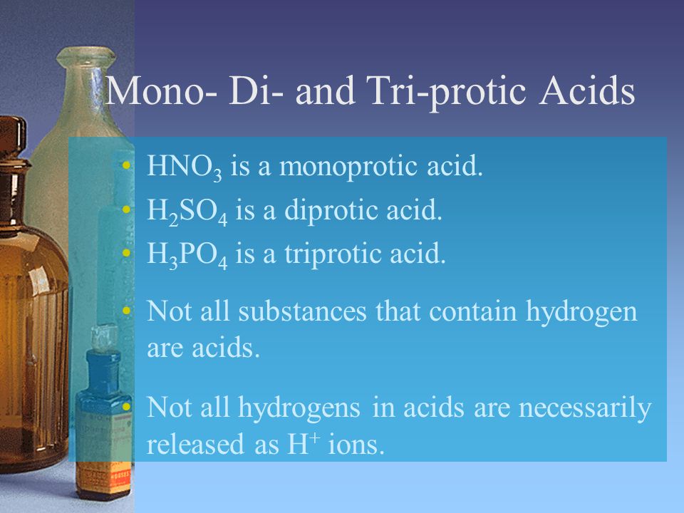 Mono- Di- and Tri-protic Acids
