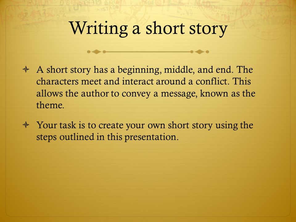 Steps to Writing an Interesting Short Story - ppt video online download