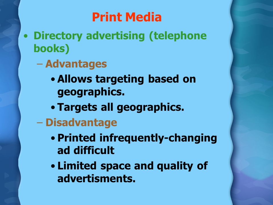 Print Media Directory advertising (telephone books) Advantages