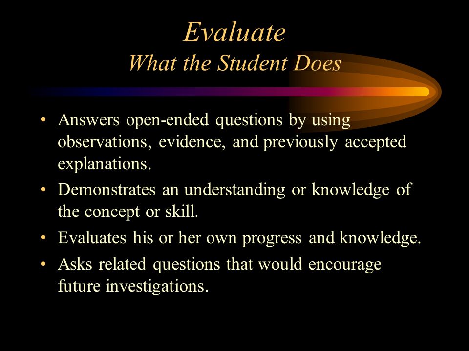 Evaluate What the Student Does