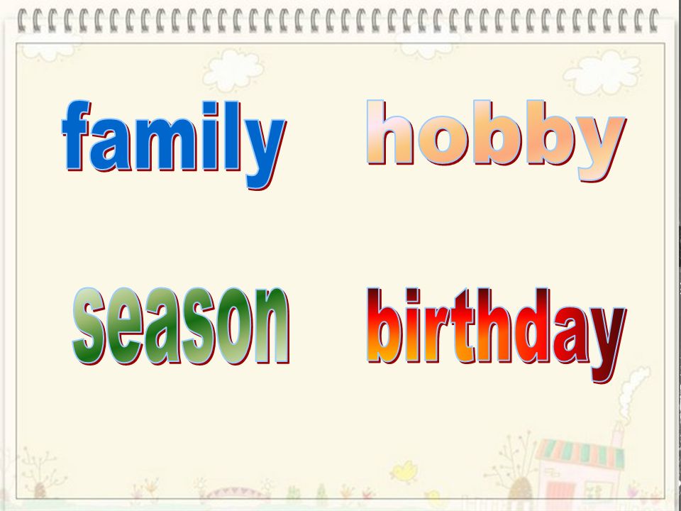 family hobby season birthday