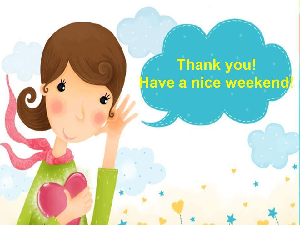 Thank you! Have a nice weekend!