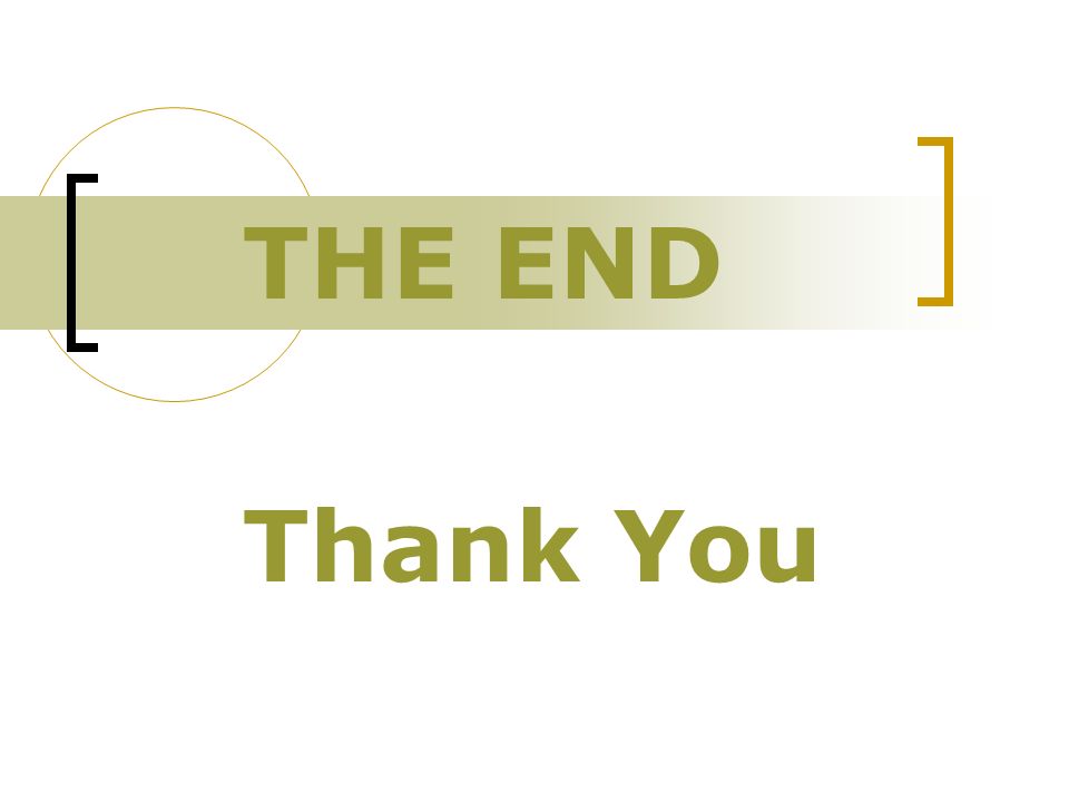 THE END Thank You