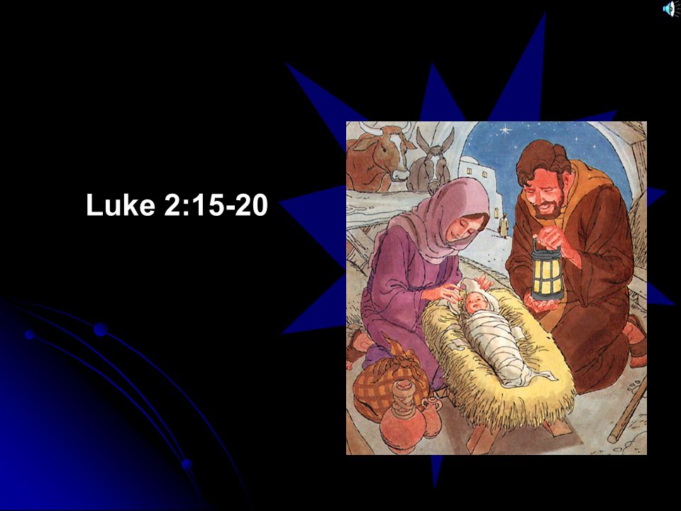 Luke 2:15-20
