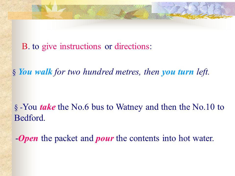 B. to give instructions or directions: