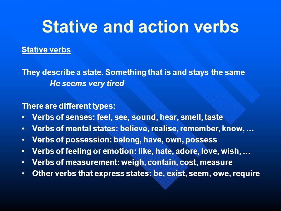 Stative and action verbs