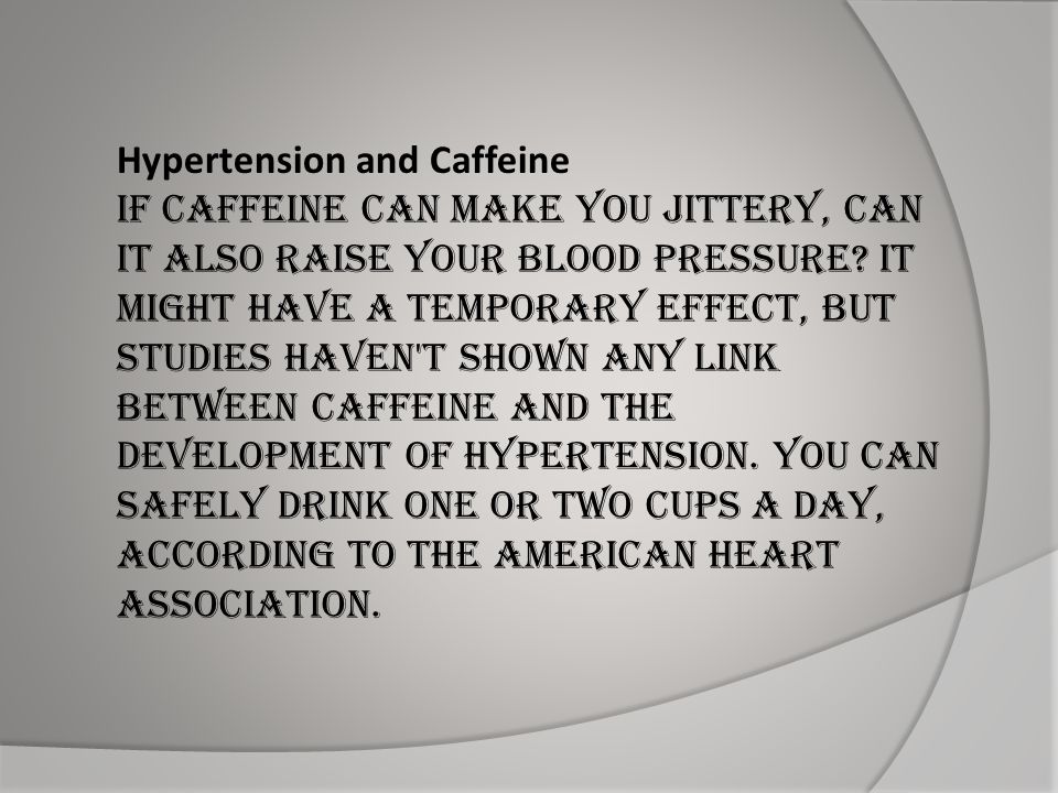 Hypertension and Caffeine