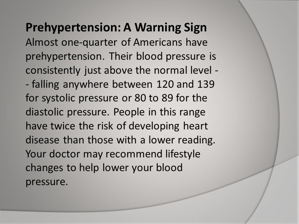 Prehypertension: A Warning Sign