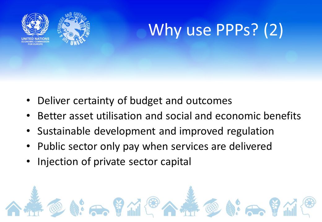 Why use PPPs (2)