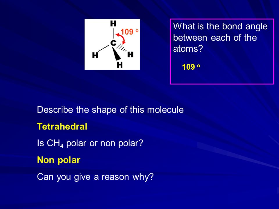 What is the bond angle between each of the atoms.