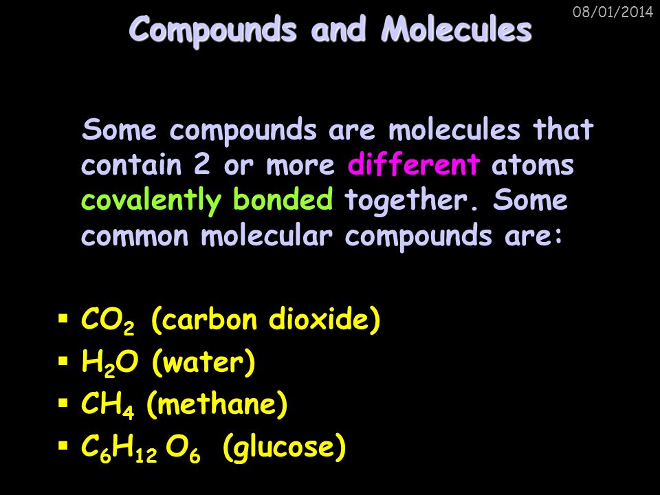 Compounds and Molecules