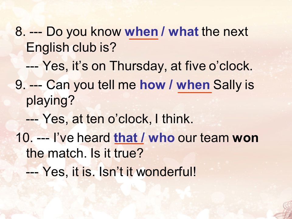 Do you know when / what the next English club is