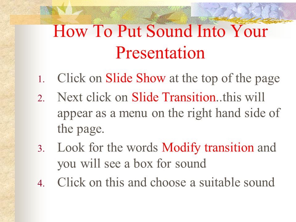 How To Put Sound Into Your Presentation