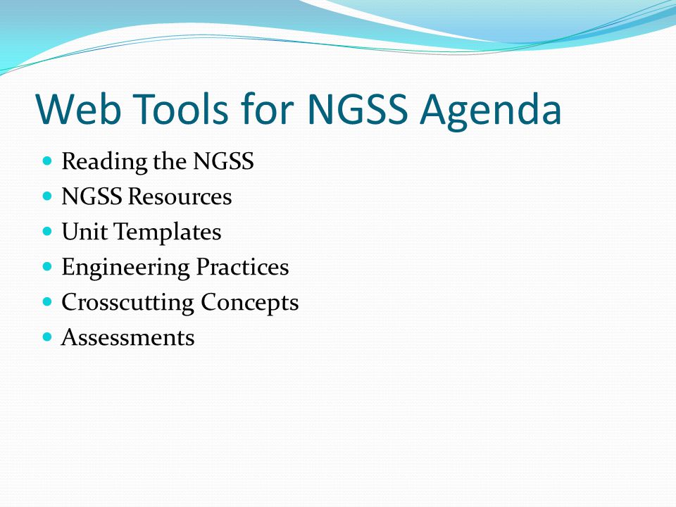 Web Tools for NGSS Agenda